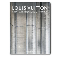 Cargar imagen en el visor de la galería, Libro - Louis Vuitton Skin: Architecture Of Luxury