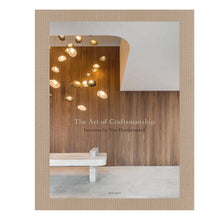 Cargar imagen en el visor de la galería, Libro - The Art of Craftsmanship: Interiors